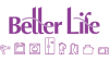 Better Life
