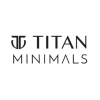 Titan Minimals