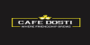 Cafe Dosti